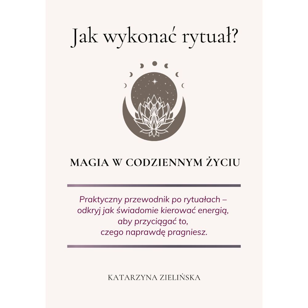 Jak wykonać rytuał - Katarzyna Zielińska - wróżka i Mistrz Reiki