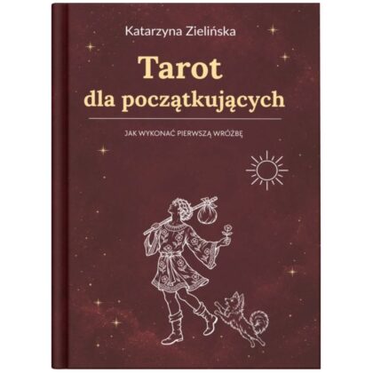 Tarot dla początkujących, Katarzyna Zielińska