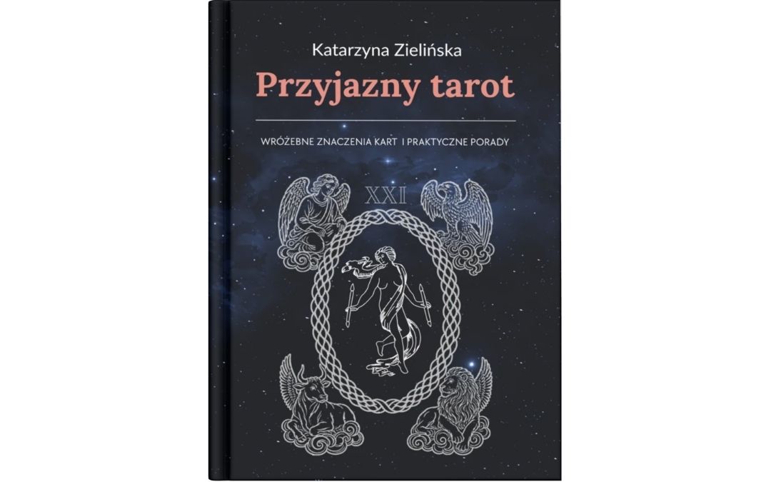 Przyjazny tarot, Katarzyna Zielińska